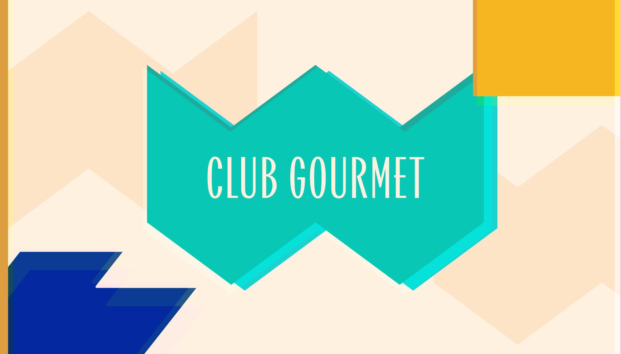 Club Gourmet